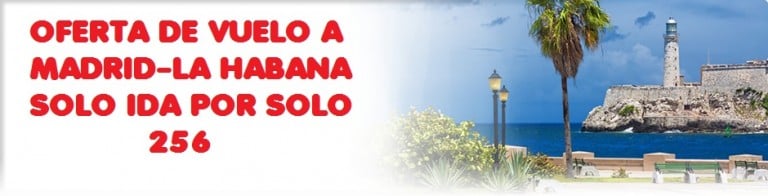Vuelo a La Habana Por solo 256 €