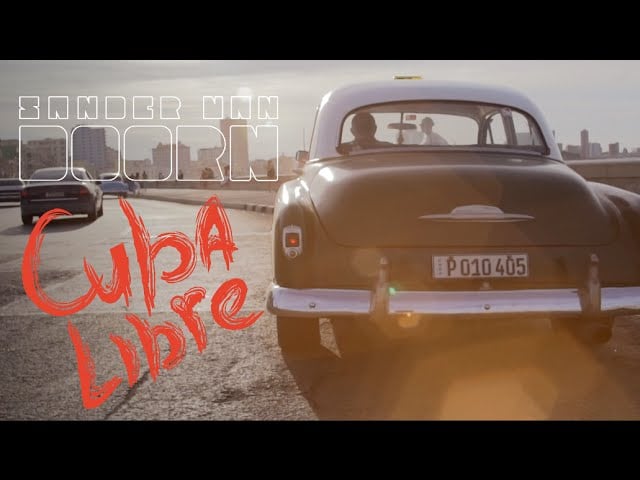 Sander van Doorn – Cuba Libre / Electro House