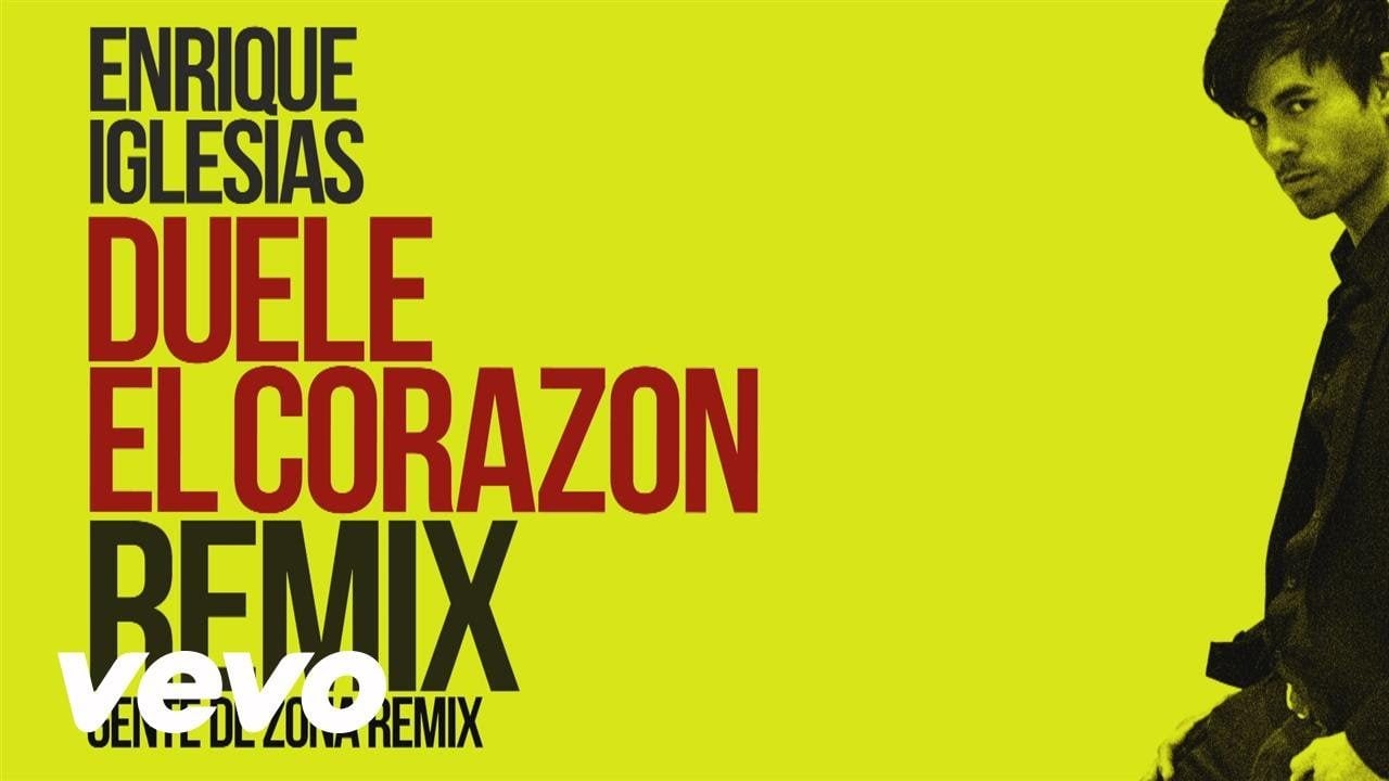 Enrique Iglesias y Gente de Zona remix  “Duele el Corazón”