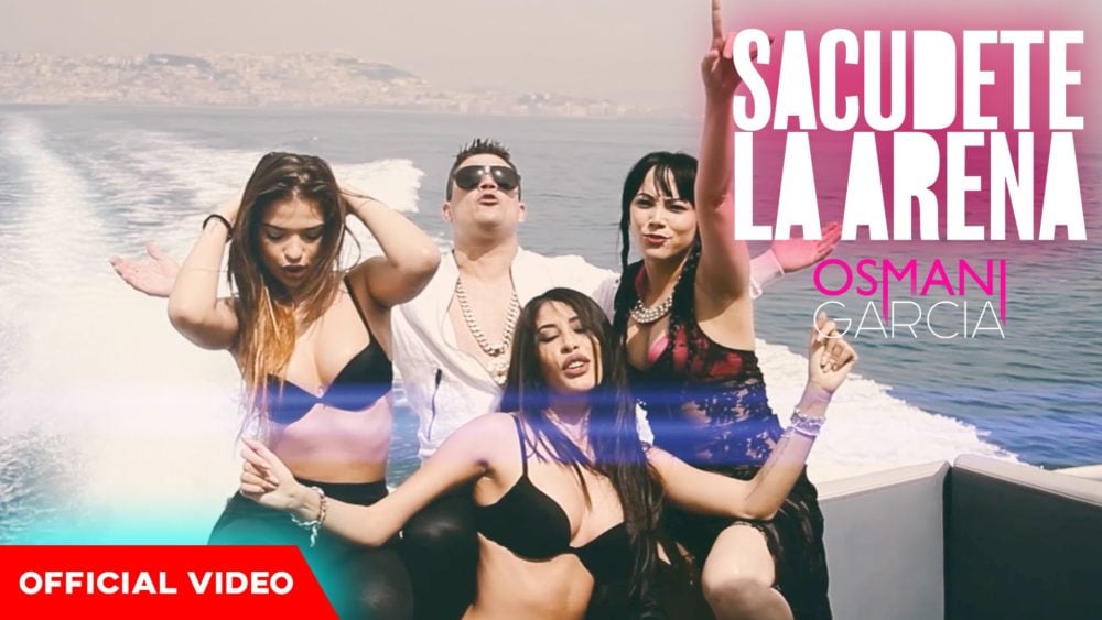 Sacudete La Arena – Official video | Osmani Garcia