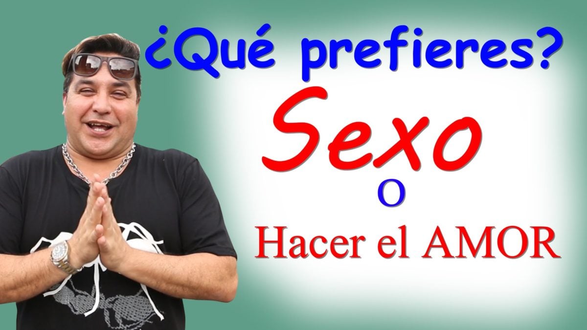 Robertico / Tener Sexo o Hacer el Amor – ¿Qué es Mejor?