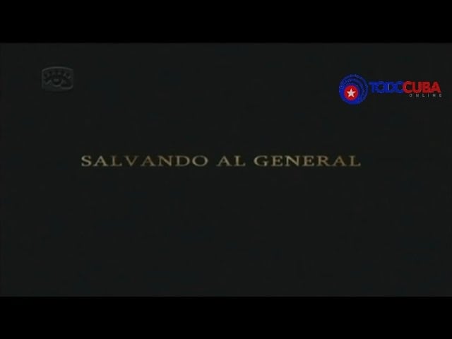 Teleplay cubano Salvando al General
