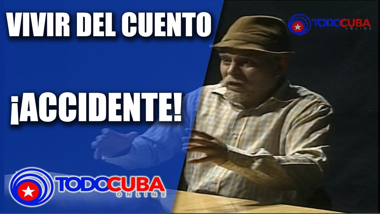 VIVIR DEL CUENTO «ACCIDENTE»
