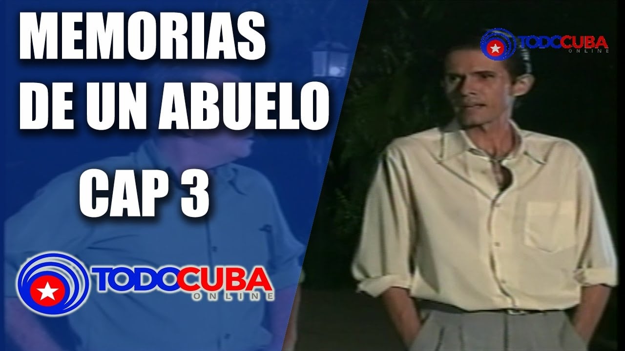 MEMORIAS DE UN ABUELO CAP 3
