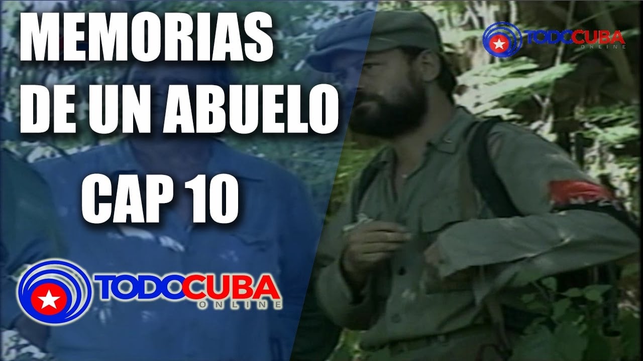 MEMORIAS DE UN ABUELO CAP 10 / AVENTURA CUBANA