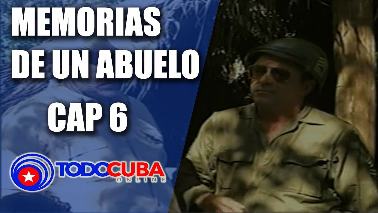 MEMORIAS DE UN ABUELO CAP 6