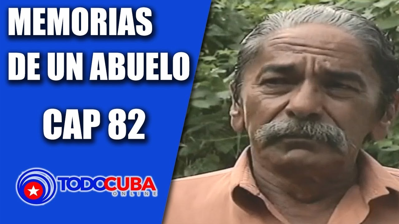 MEMORIAS DE UN ABUELO CAP 82