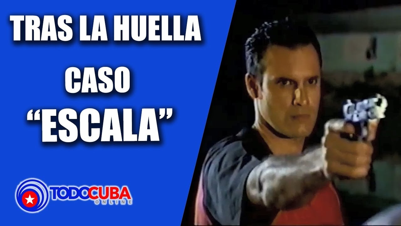 TRAS LA HUELLA CASO «ESCALA»