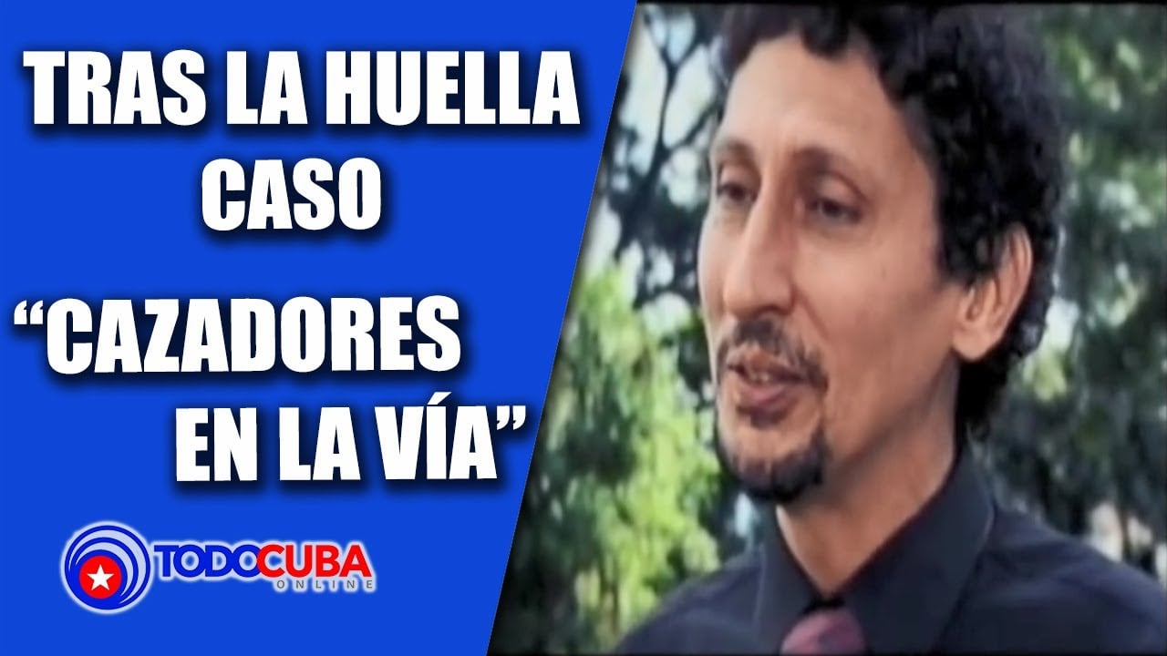 TRAS LA HUELLA CASO «CAZADORES EN LA VIA»