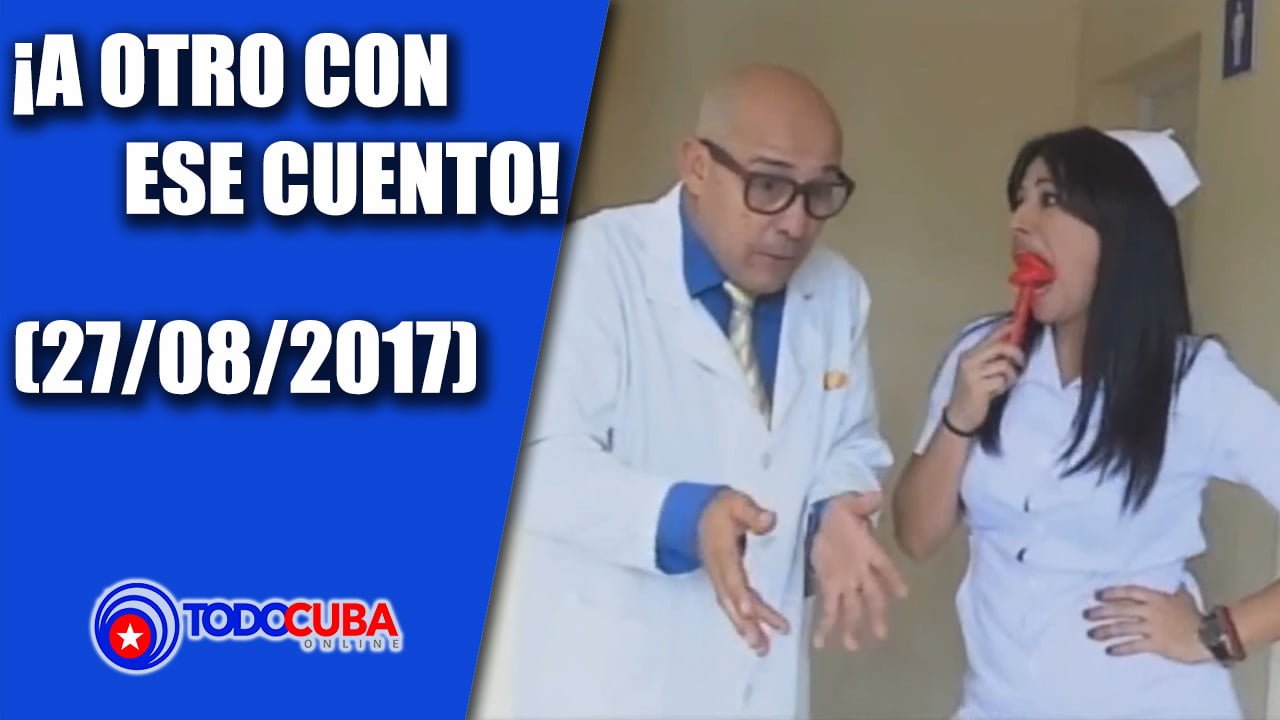 HUMOR CUBANO / A OTRO CON ESE CUENTO NUEVO