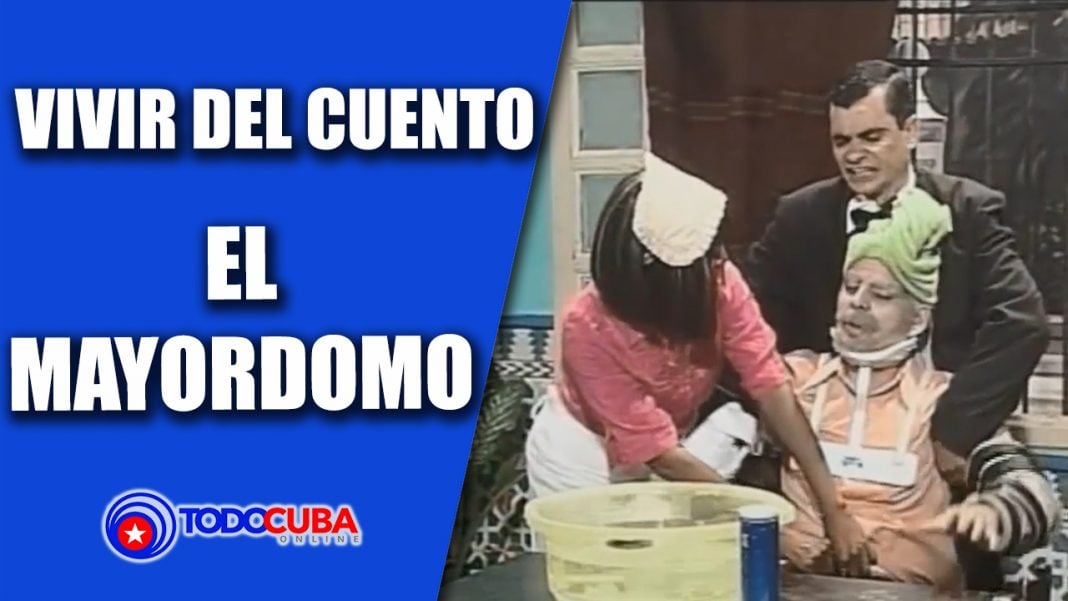 VIVIR DEL CUENTO PÁNFILO Y SU MAYORDOMO