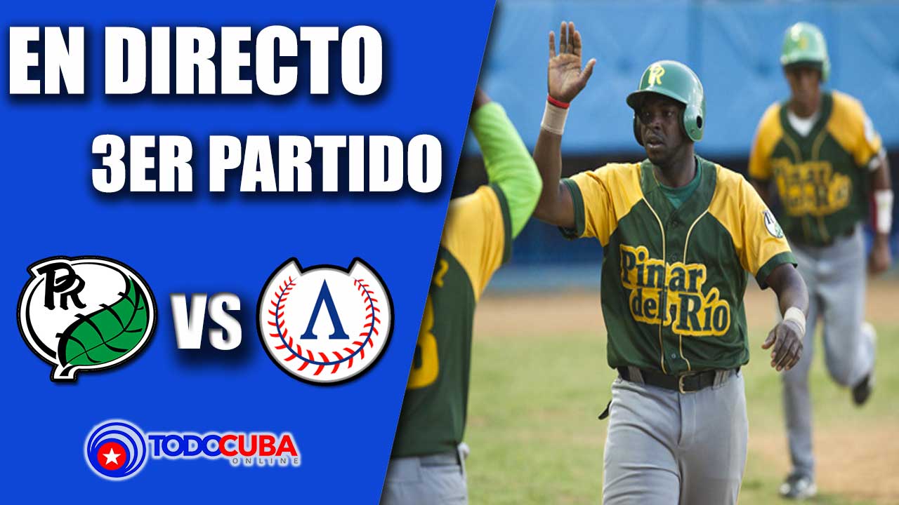 EN VIVO 3ER PARTIDO PINAR DEL RÍO VS ARTEMISA